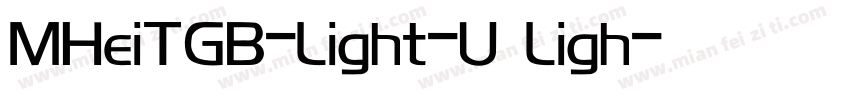 MHeiTGB-Light-U Ligh字体转换